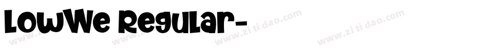 LowWe Regular字体转换